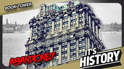 Detroit's ABANDONED Tower (The Story of Book Tower) - IT'S HISTORY