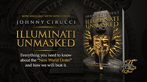 Johnny Cirucci’s “Illuminati Unmasked”, 001 - Title, Acknowledgements and Introductions