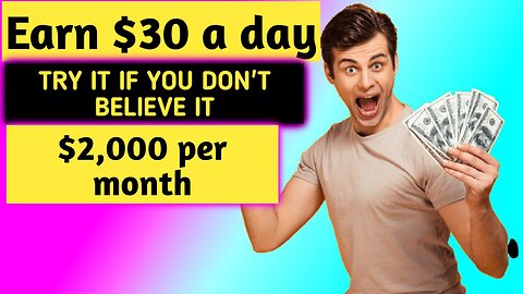 earn money 30$ dollors online