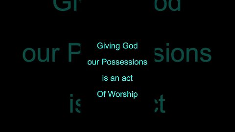 Giving our Possessions is Worship #shorts