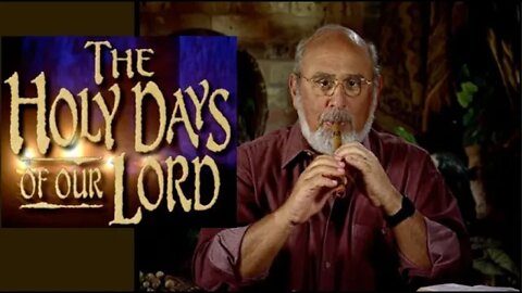 Holy Days of Our Lord - #11 Music