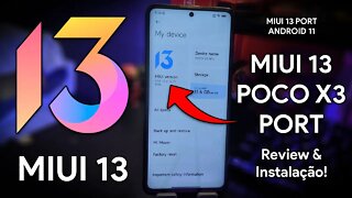 MIUI 13 PARA O POCO X3 / POCO X3 NFC! | MIUI 13 Port Poco X3 | Android 11 | INSTALAÇÃO COMPLETA