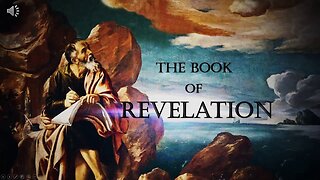 Revelation 8, 2nd, 3rd, and 4th Trumpets, Part 24