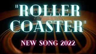 "Roller Coaster" New Song 2022 | Best Roller Coaster Song | 2022 Roller Coaster Guitar Song (Lyrics)