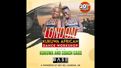 LONDON!!! Join Kukuwa Fitness Saturday Aug 20th at Base Studios