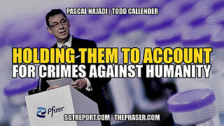 Holding Them to Account w/ Pascal Najadi & Atty. Todd Callender - 2/6/23