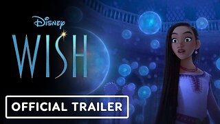 Disney's Wish - Official Teaser Trailer