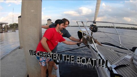 Ep. 42 - Sails Up, Engine Test and Boat Christening