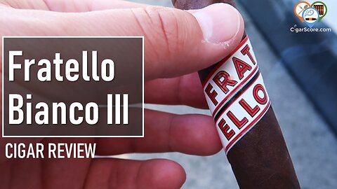 A $9 Inverso Replacement? The FRATELLO Bianco III Robusto - CIGAR REVIEWS by CigarScore