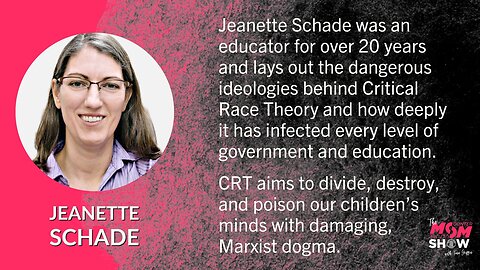 Ep. 387 - Jeanette Schade Helps Identify if CRT Ideology Is Being Taught in Your Children’s School