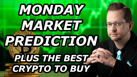 MONDAY MARKET PREDICTION + BEST CRYPTO TO BUY NOW - Top Stock Picks for Monday, December 13, 2021