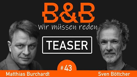 B&B #43 - Wie sie ihr ganzes Unvermögen sicher durch die Krise retten! (Teaser)