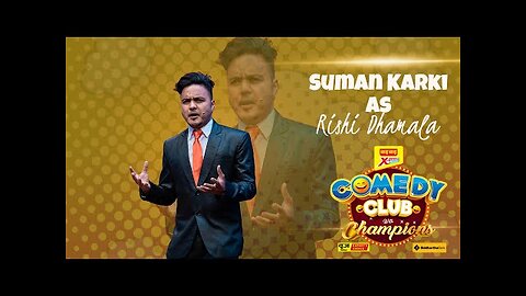 Best Of Suman Karki As Rishi Dhamala - जनता हाँस्‍न चाहान्छ || Comedy Clip ||