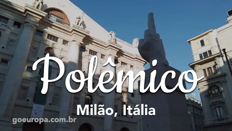 🇮🇹 UM MONUMENTO POLÊMICO - Milão, Itália | GoEuropa