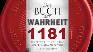 Euer Vertrauen in Mich muss bedingungslos sein (Buch der Wahrheit Nr 1181)