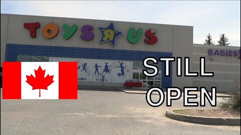 Toys R Us still open in Canada