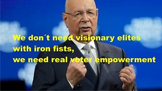 Dear World Economic Forum, dear Mr. Klaus Schwab, learn from Swiss direct democracy