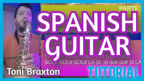 SPANISH GUITAR - TONI BRAXTON no SAX ALTO