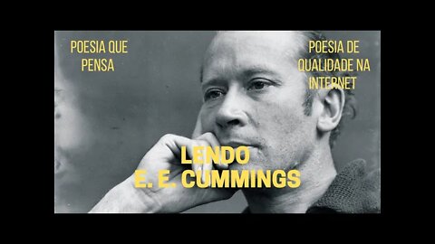 Poesia que Pensa − Lendo E. E. CUMMINGS