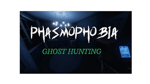 Ghost Hunting in Phasmophobia. #phasmophobia