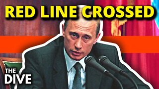 Putin's RED LINE Has Been CROSSED