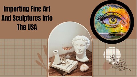 Importing Artwork and Sculptures to the USA