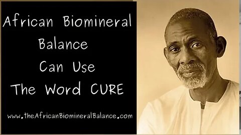 DR SEBI - AFRICAN BIOMINERAL BALANCE CAN USE THE WORD 'CURE'