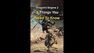 8 Things You NEED To Know - Dragons Dogma 2