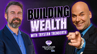 Building Wealth with Trystan Trenberth