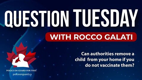Question Tuesday with Rocco - Can authorities remove a child from your home if you do not vaccinate?