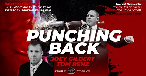 Joey Gilbert - Punching Back with Tom Renz