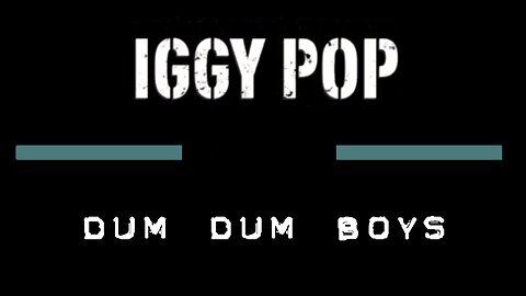 Iggy Pop - Dum Dum Boys (Karaoke, 1977)