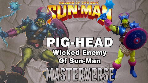 Pig-Head - Masterverse - Rulers of the Sun - Unboxing and Review