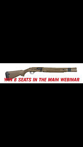 MOSSBERG 940 PRO TACTICAL MINI #3 FOR 8 SEATS IN THE MAIN WEBINAR