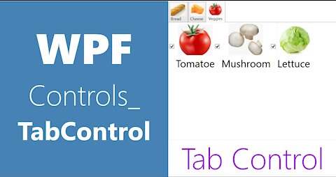 WPF Controls | 15 - TabControl | HD | WPF Tutorial