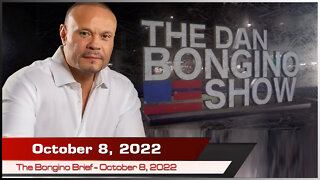 🔴 The Bongino Brief - October 8, 2022 - The Dan Bongino Show