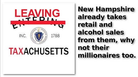 What Does Massachusetts’ New Millionaire Tax Mean? They’re Likely Moving to New Hampshire 🤣