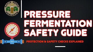 Pressure Fermentation Safety Guide