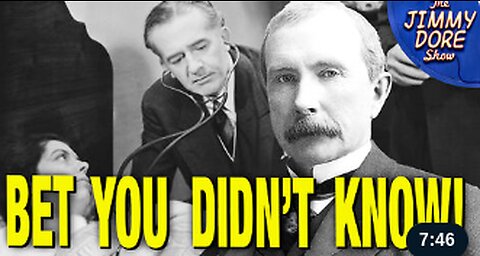John D. Rockefeller KILLED Natural Medicine & Started Big Pharma!