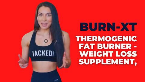 best burn xt thermogenic fat burner