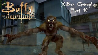 Buffy the Vampire Slayer (2002) XBox Gameplay Part 10