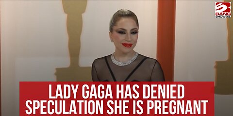 Lady Gaga has denied speculation she is pregnant