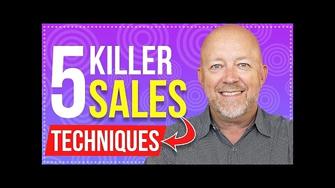 5 Sales Techniques That Get People To Buy