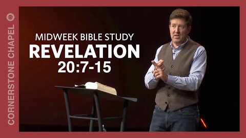 Midweek Bible Study | Revelation 20:7-15 | Gary Hamrick