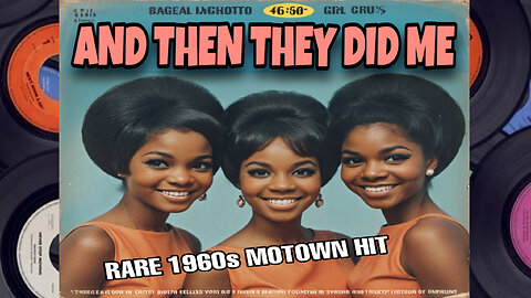 And Then They Did Me (1960s Rare Motown Song) by the Chandeliers