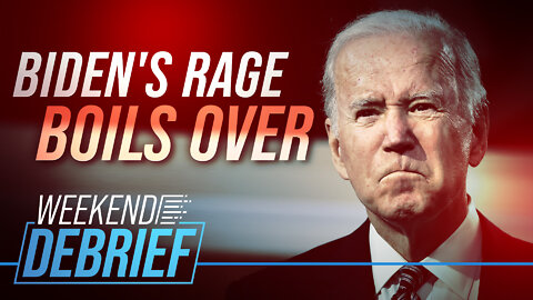 The Week Where Biden's Rage Boils Over