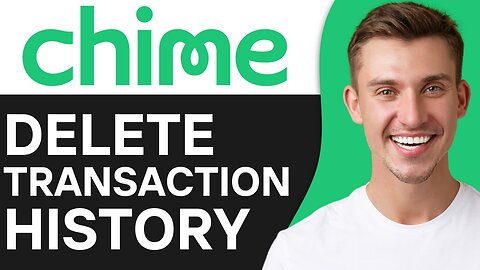 HOW TO DELETE TRANSACTION HISTORY ON CHIME