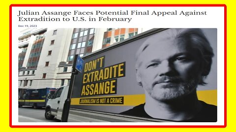 Will The Brits Extradite Julian Assange to be Murdered by US