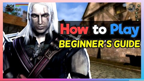 How to Play: The Witcher Enhanced Edition | Beginner's Guide - Tips and Tricks