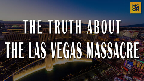 The Truth About The Las Vegas Massacre | MSOM Ep. 430